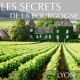 Les secrets de la Bourgogne à Lyon