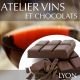 Atelier vins et chocolats à Lyon